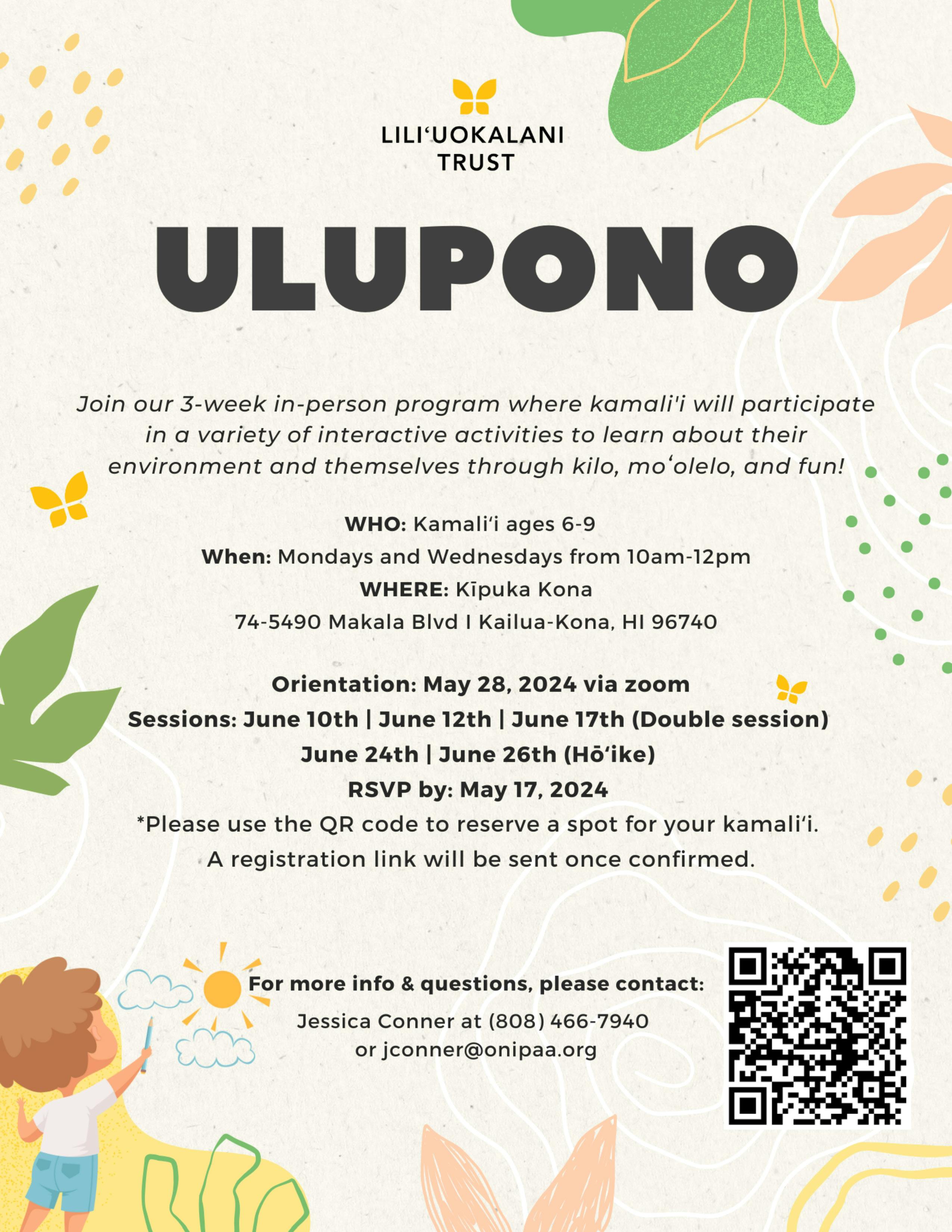 Flyer for Ulupono summer 2024. To apply, please contact jconner@onipaa.org.