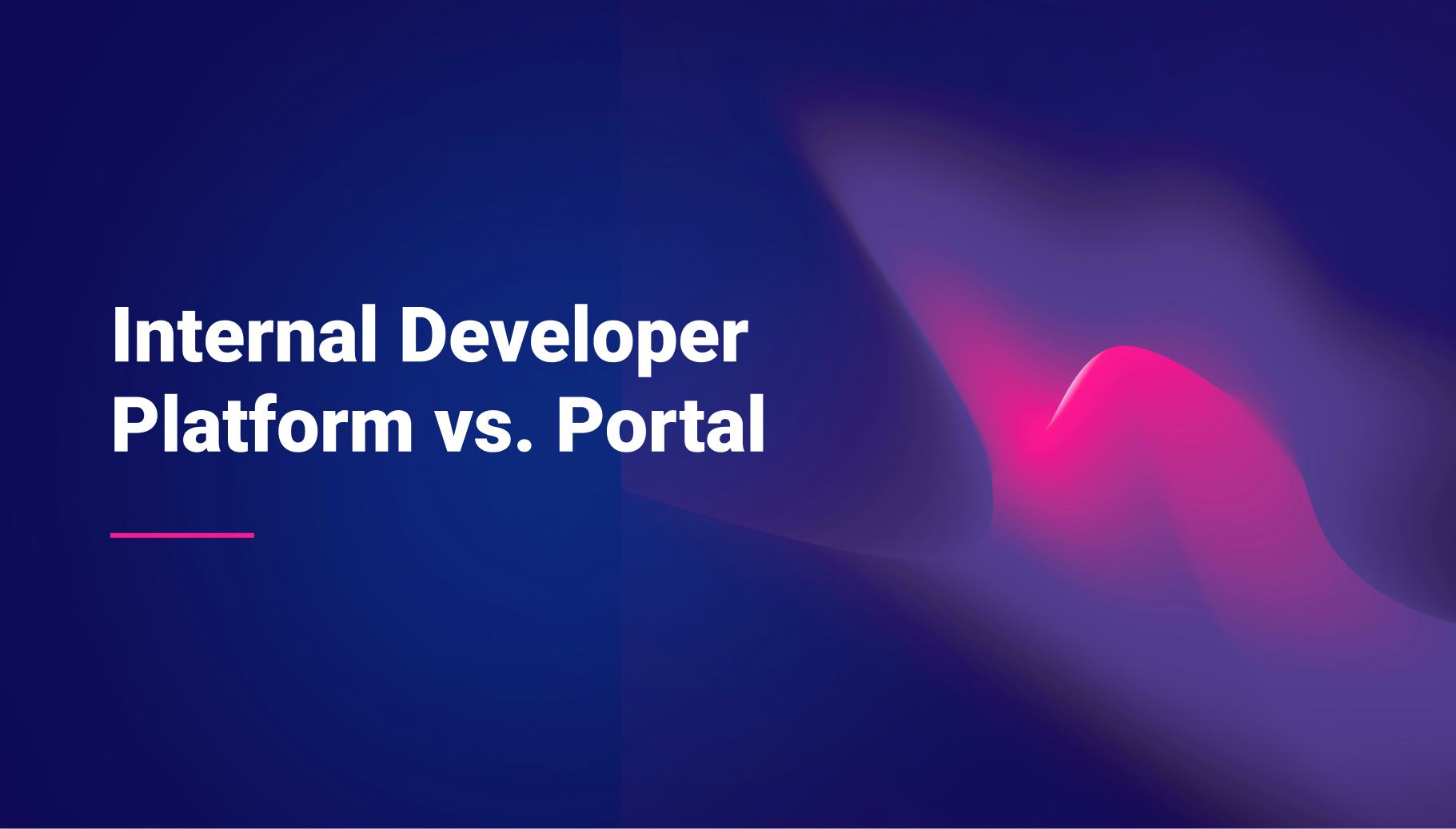 Internal Developer Platform vs. Internal Developer Portal: What's The Difference?