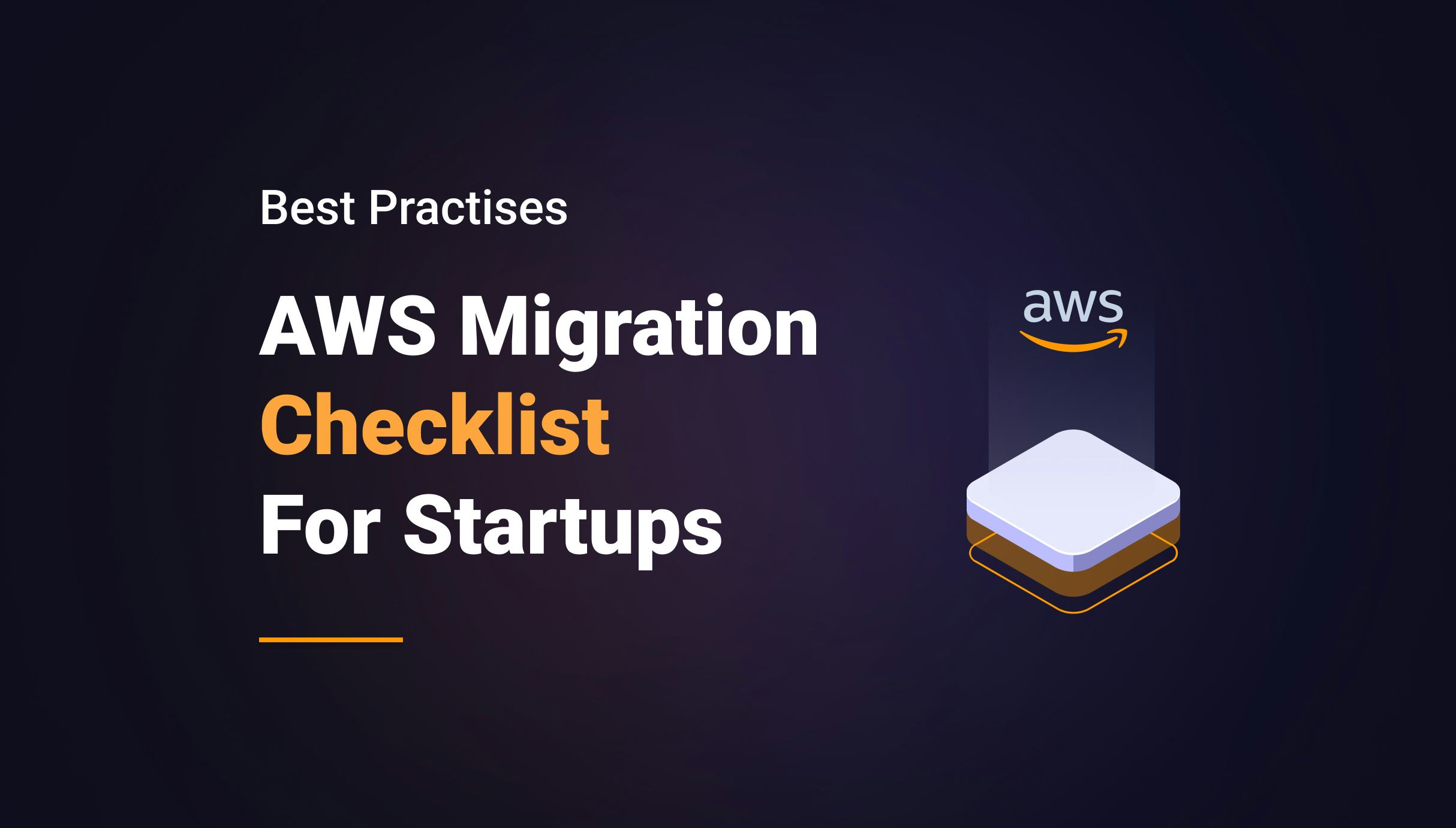 AWS Migration Checklist For Startups