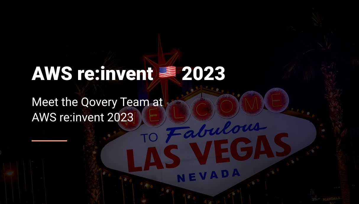 Join Qovery at AWS re:Invent 2023 - Qovery