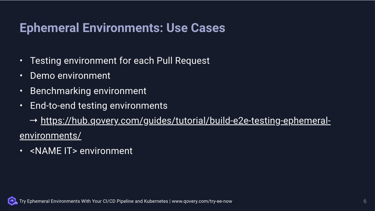 Ephemeral Environments Use Cases