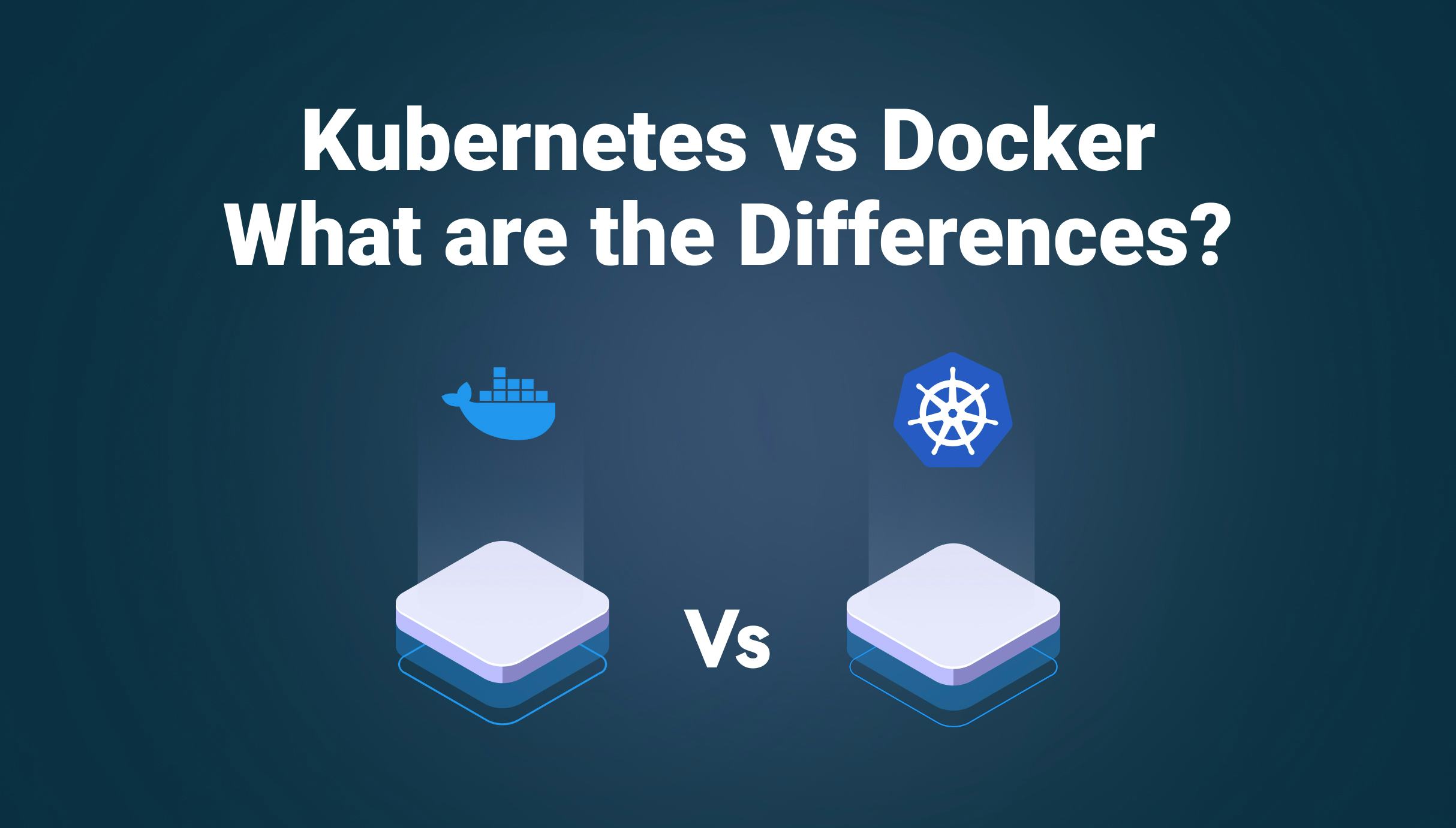 Kubernetes vs Docker: What are the Differences? - Qovery