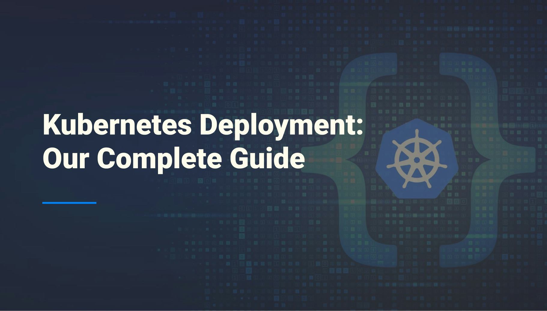 What is Kubernetes Deployment? Guide How to Use - Qovery