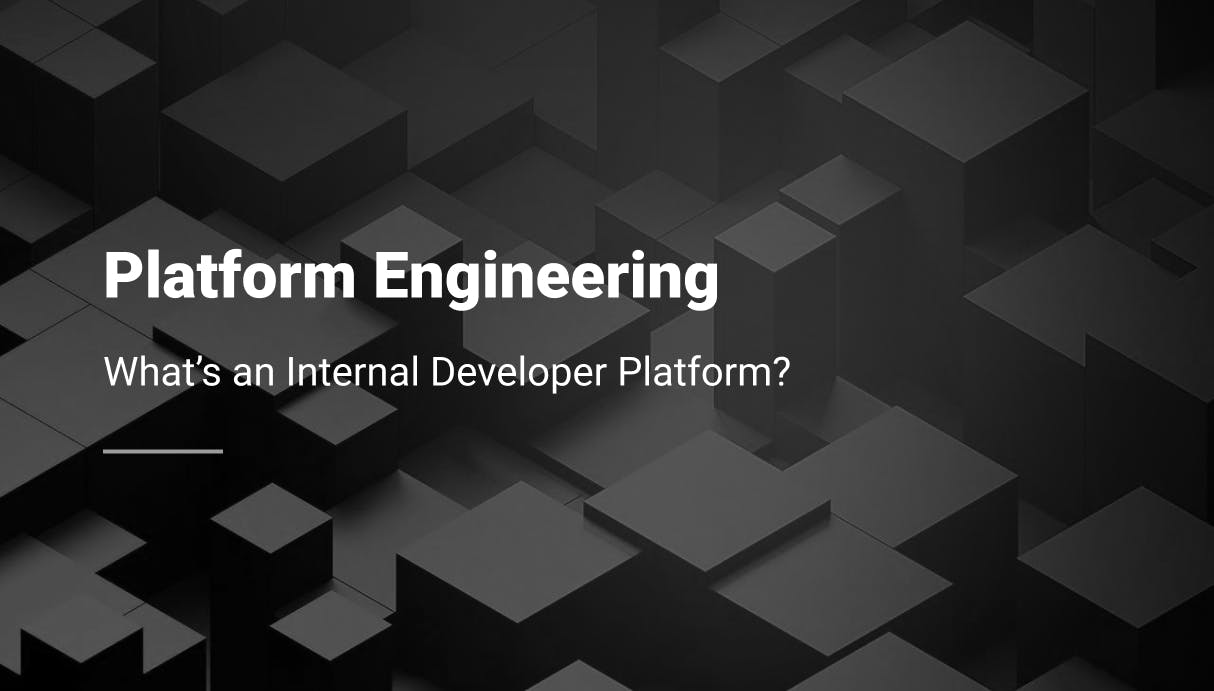 What's an Internal Developer Platform? - Qovery