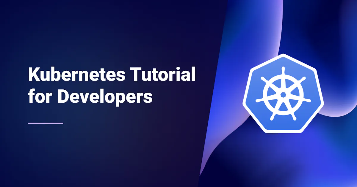 Kubernetes Tutorial For Developers Qovery Kubernetes tutorial for developers qovery