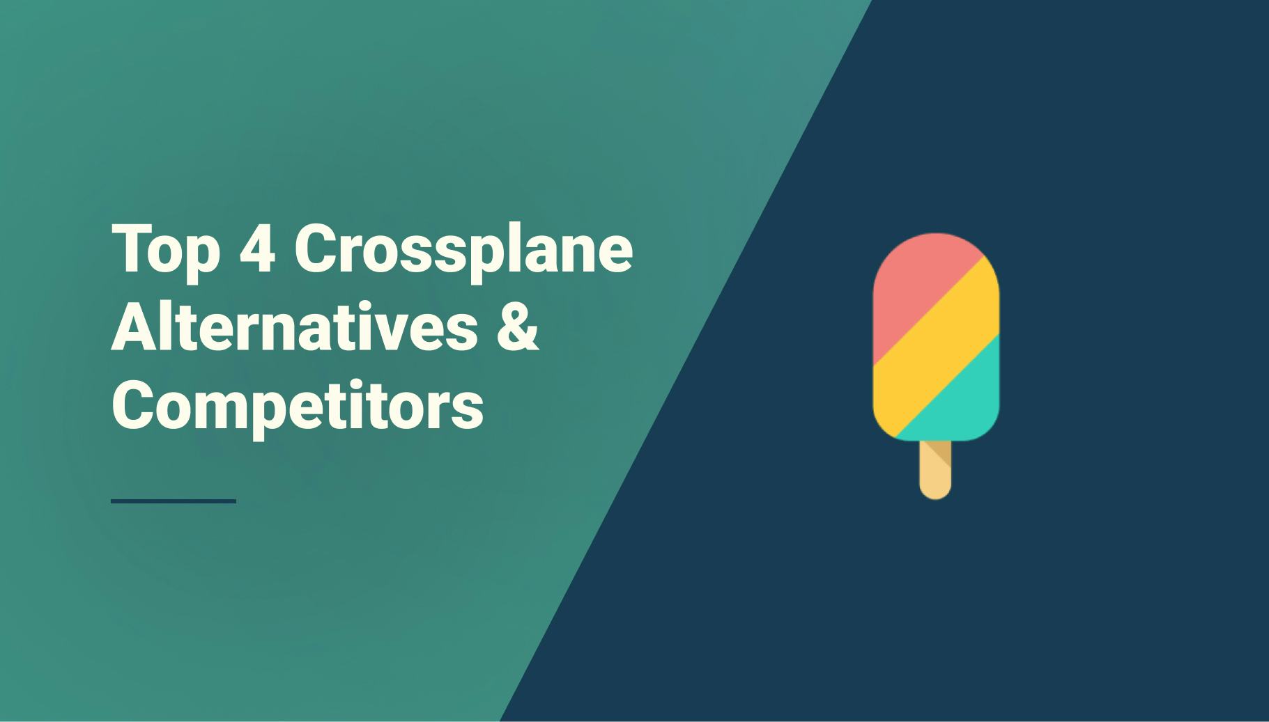 Top 4 Crossplane Alternatives & Competitors - Qovery