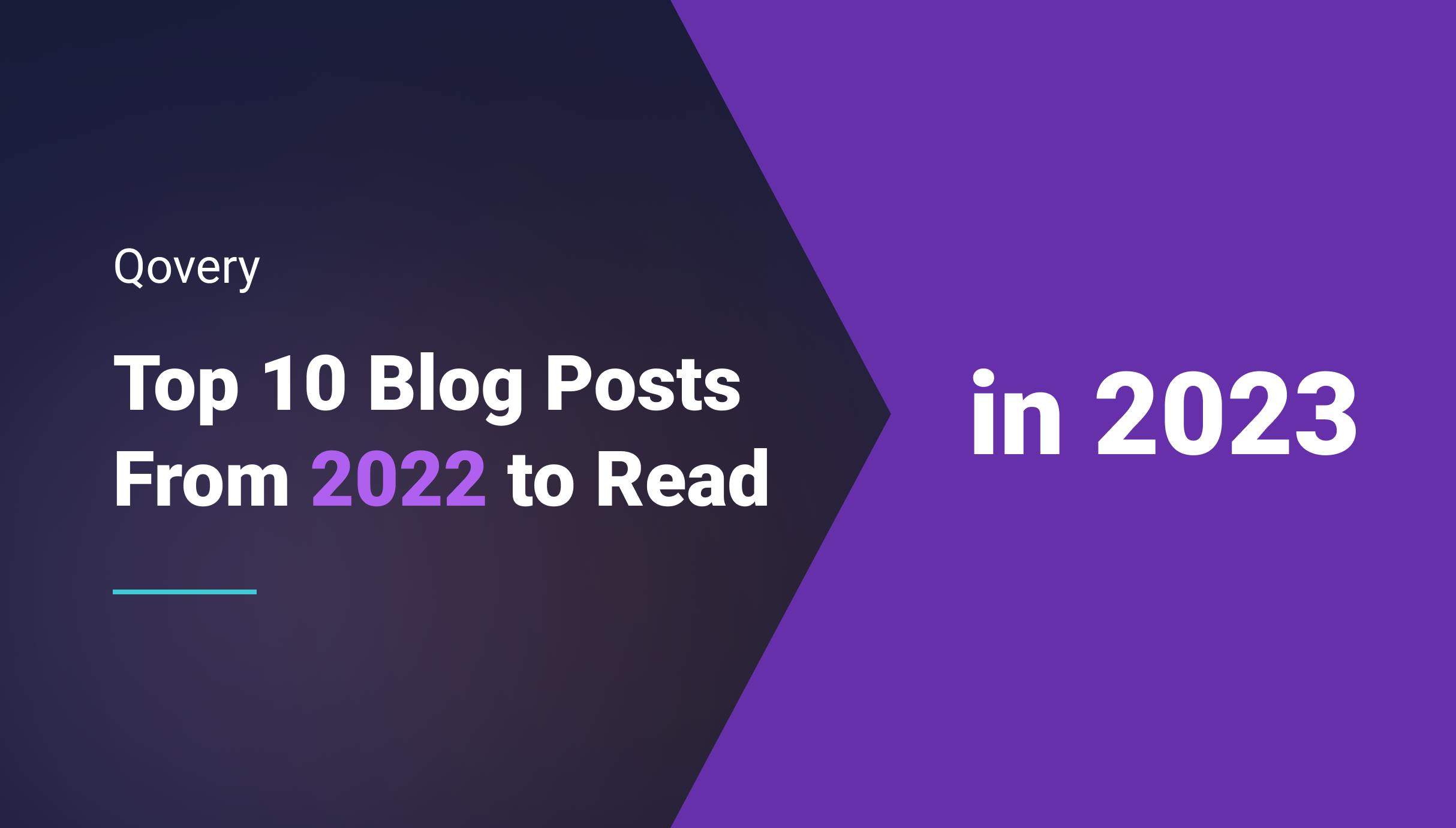 Qovery's Top 10 Blog Posts of 2022 to Read in 2023 - Qovery