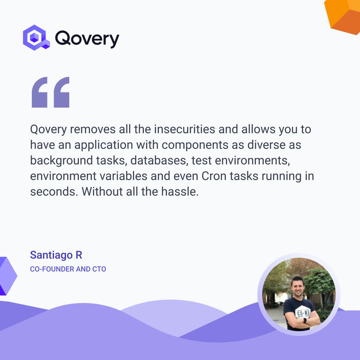 Quote by Santiago R - G2 review of Qovery 