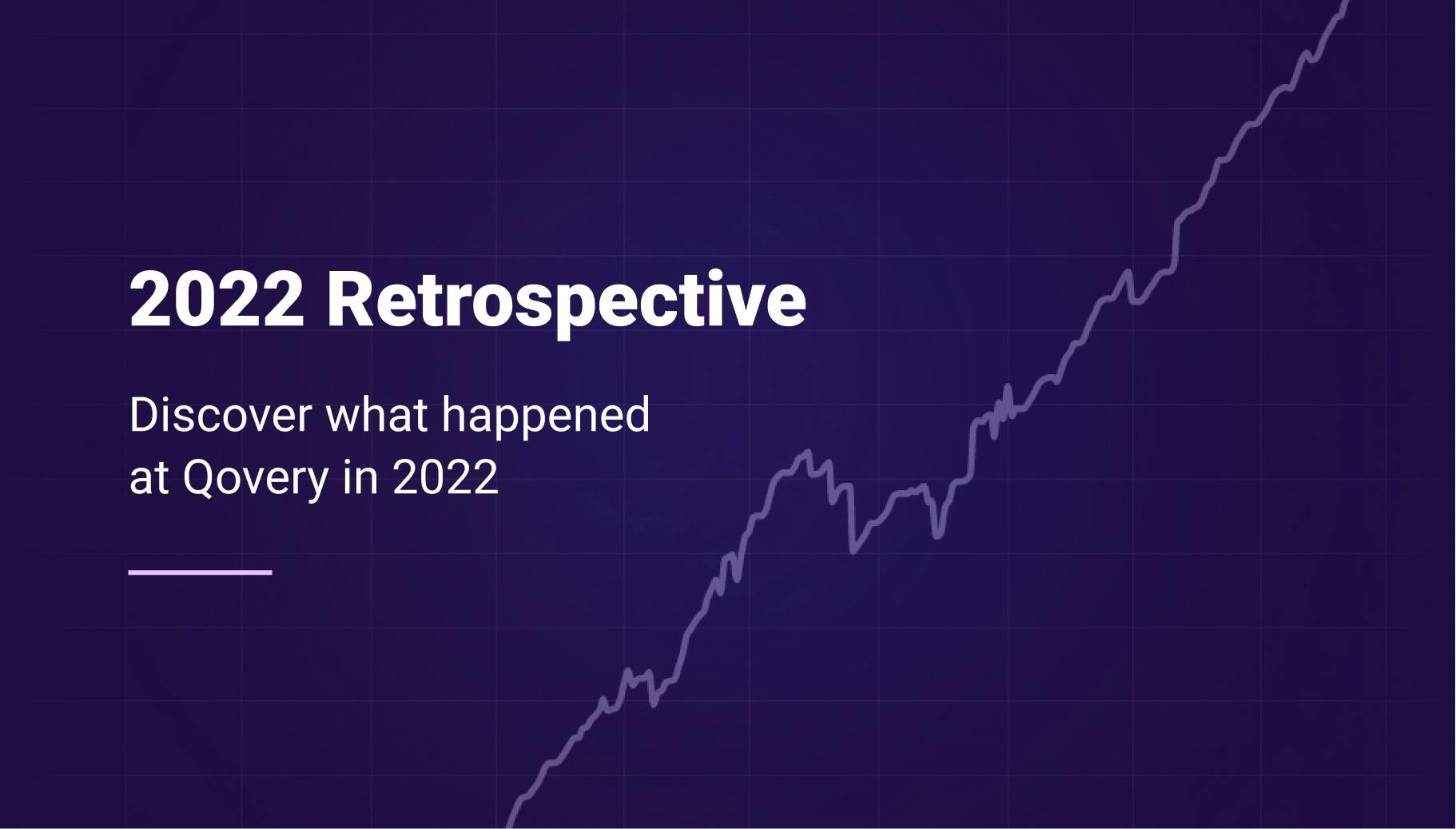 2022 Retrospective - Looking ahead to 2023 - Qovery