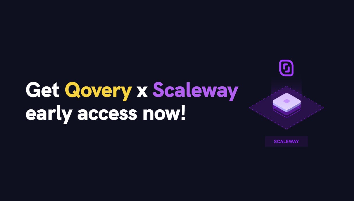 Deploy your apps on Scaleway with Qovery! Get early access now - Qovery