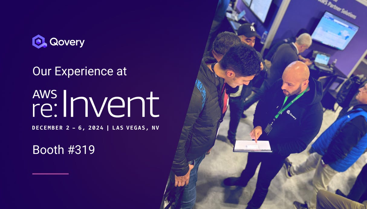 Our Experience at AWS re:Invent 2024 - Qovery