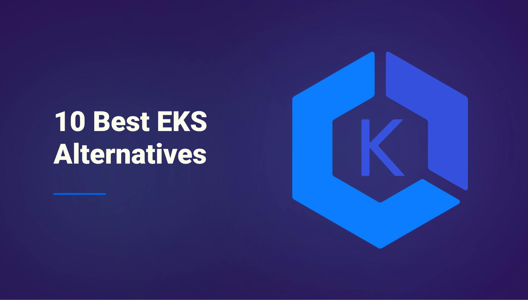 10 Best EKS Alternatives - Qovery