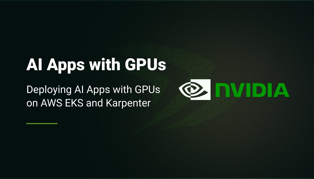 Deploying AI Apps with GPUs on AWS EKS and Karpenter - Qovery