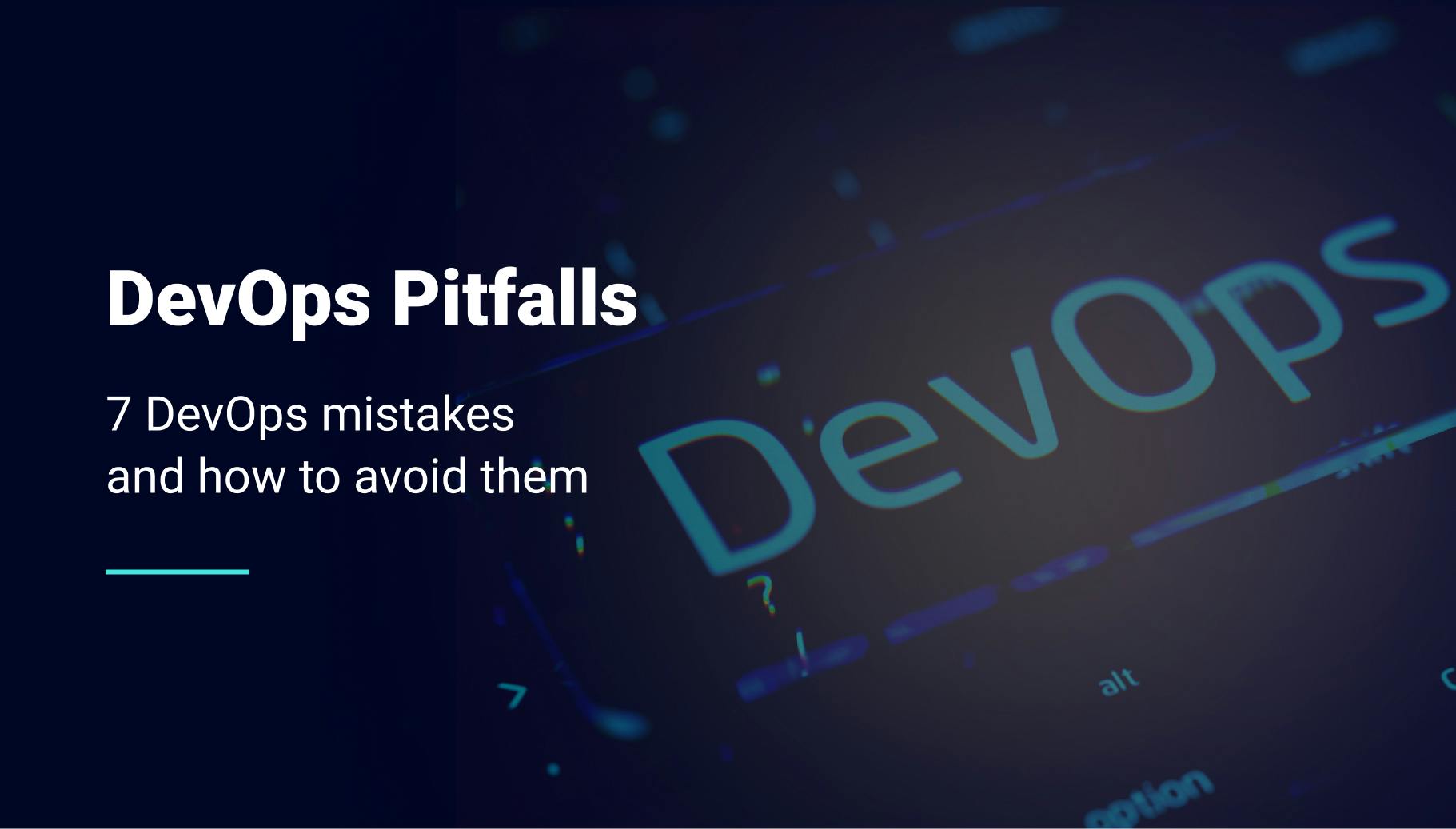 7 Common DevOps Mistakes to Avoid in 2024 - Qovery