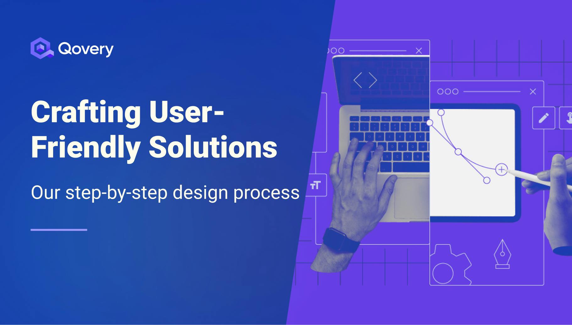 Crafting User-Friendly Solutions: Our Step-by-Step Design Process - Qovery