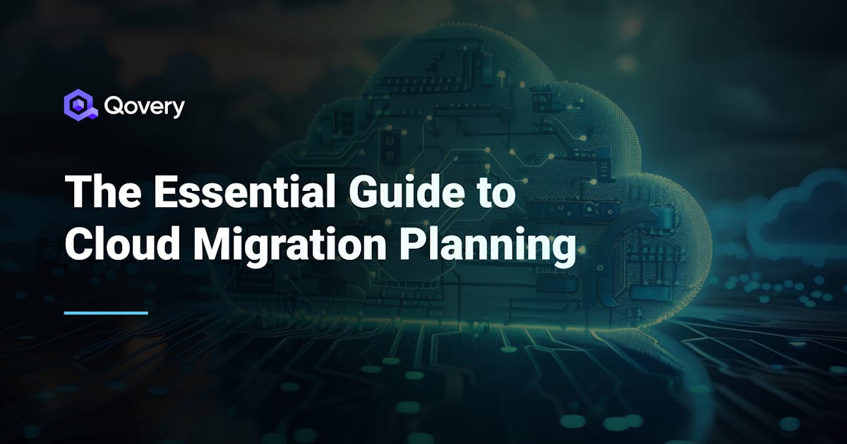 The Essential Guide to Cloud Migration Planning