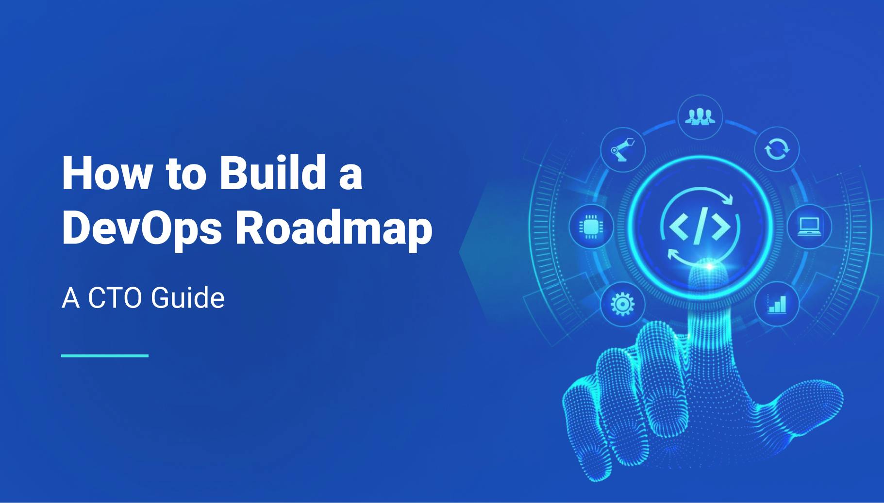 How to Build an Effective DevOps Roadmap: A CTO Guide  - Qovery