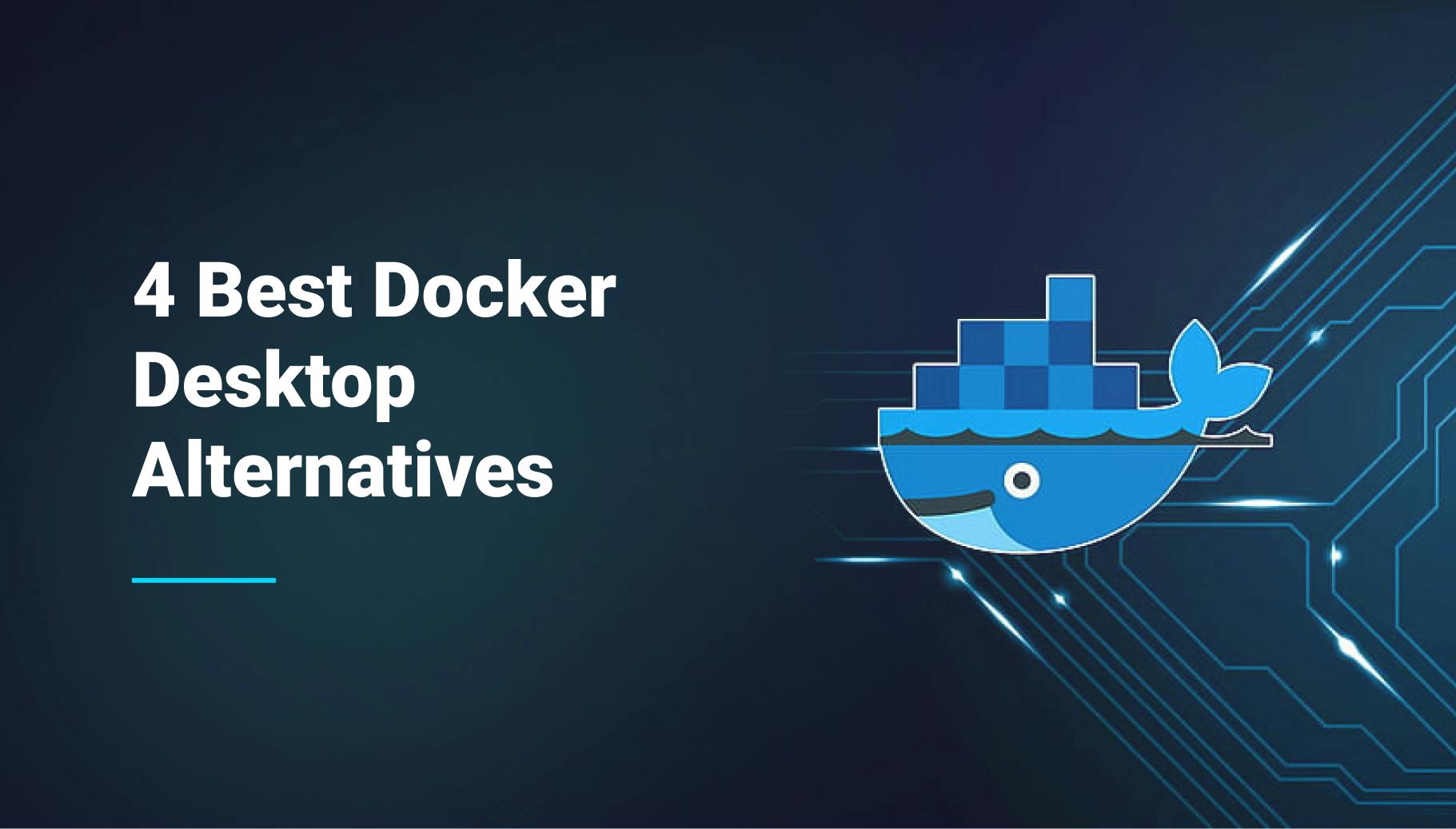 4 Best Docker Desktop Alternatives in 2024 - Qovery