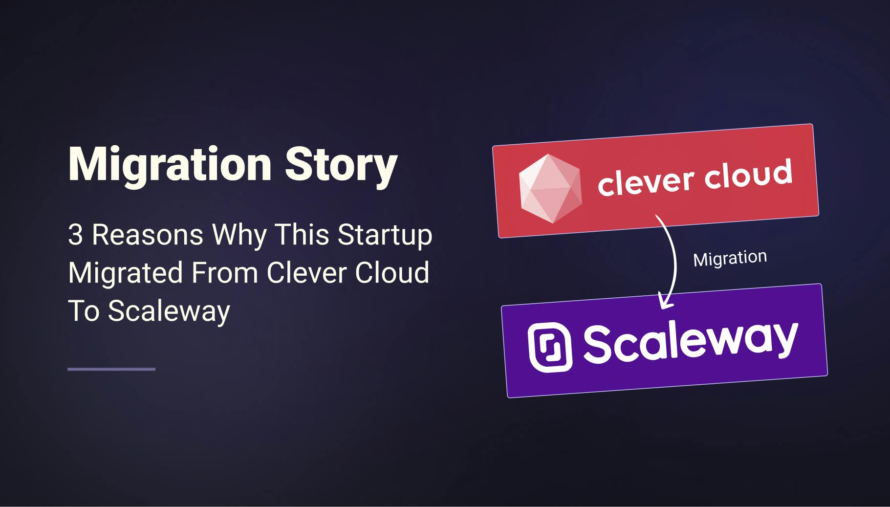 3 Reasons Why This Startup Migrated From Clever Cloud to Scaleway Kapsule - Qovery