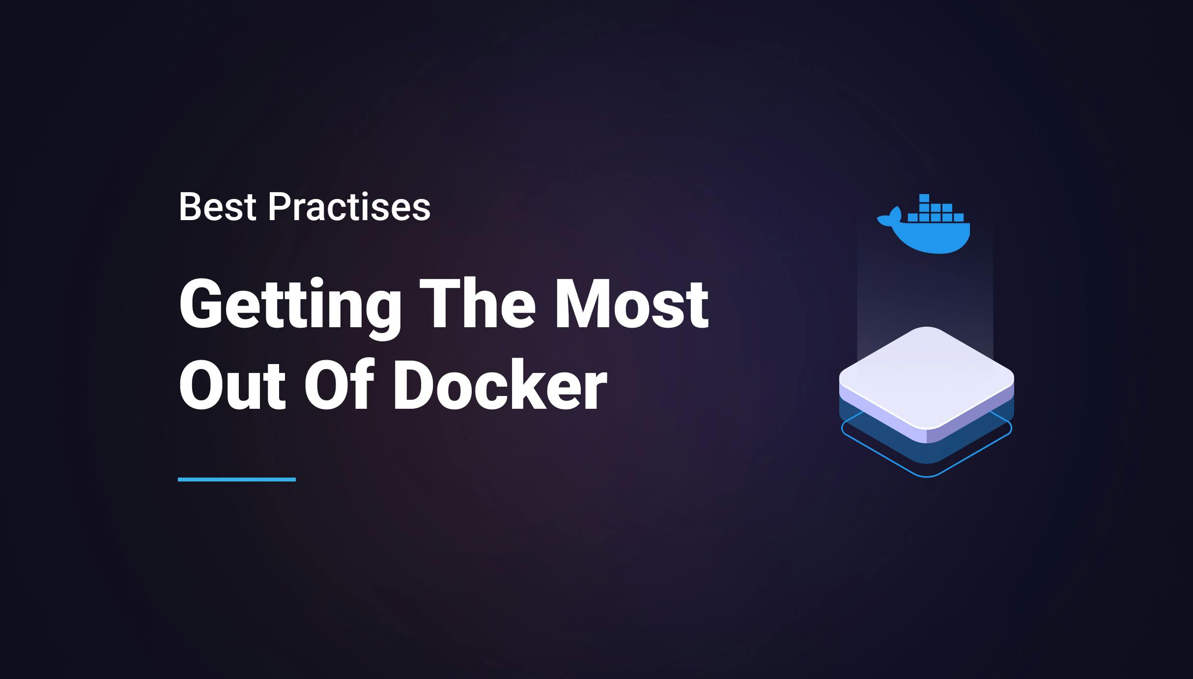 Getting The Most Out Of Docker  - Qovery