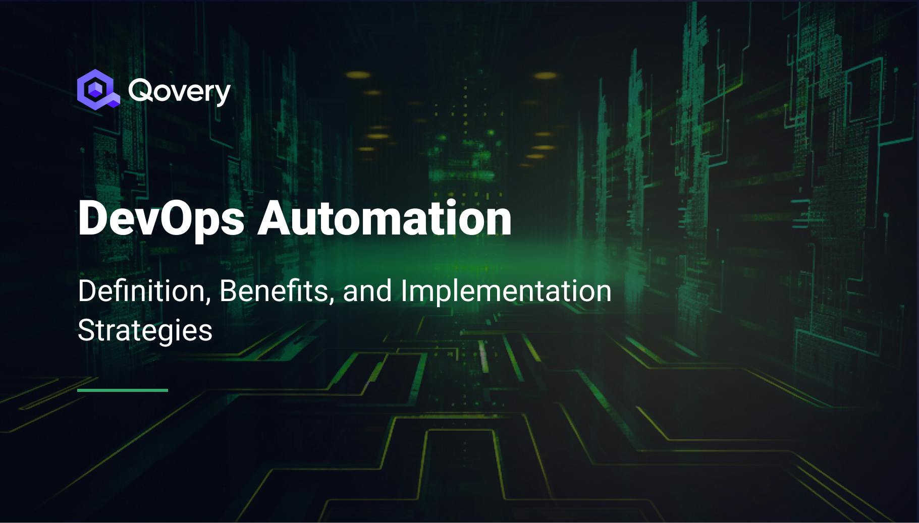 DevOps Automation: Definition, Benefits, and Implementation Strategies - Qovery