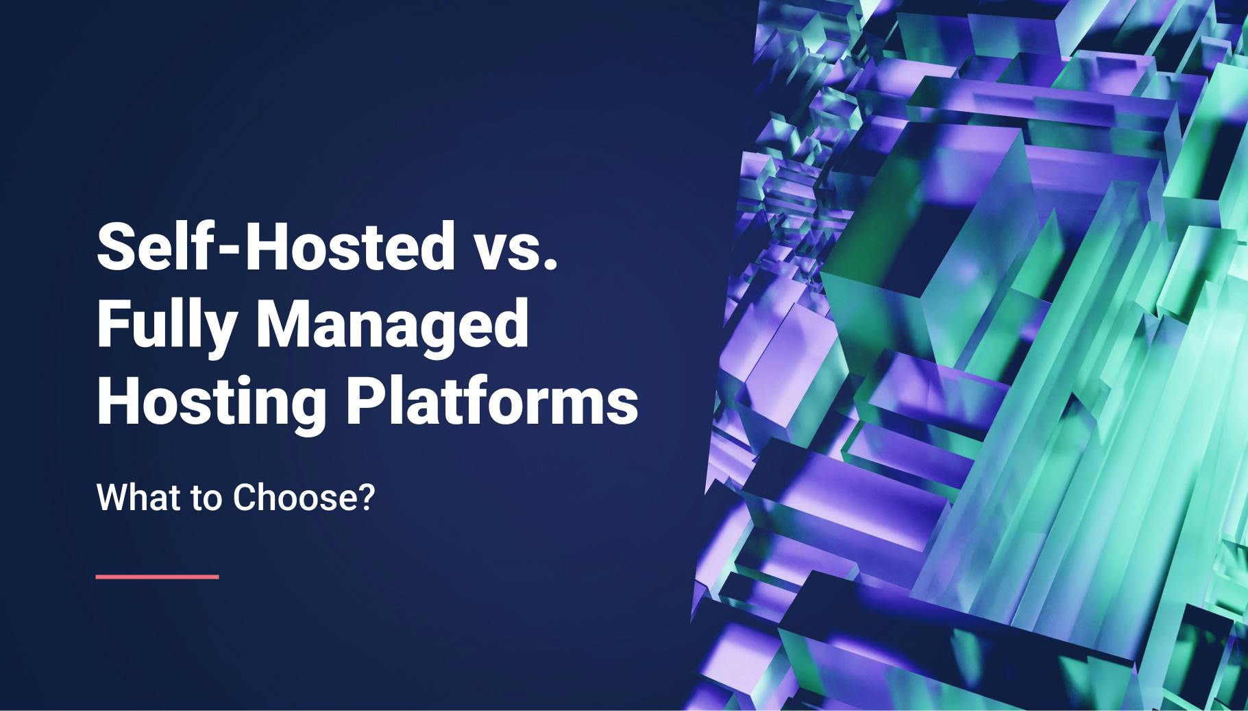 Self-Hosted vs. Fully Managed Hosting Platforms: What to Choose for Mid-Size Teams? - Qovery