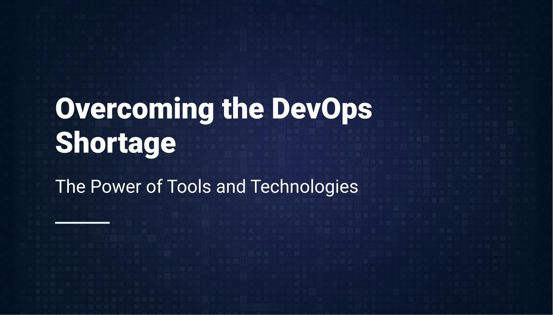 Overcoming The DevOps Shortage: The Power of Tools and Technologies - Qovery
