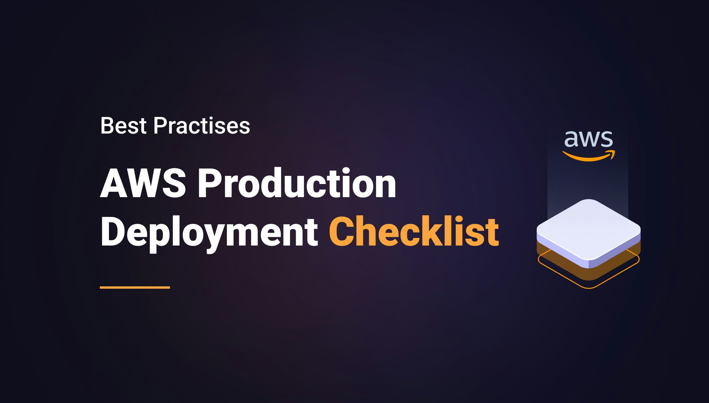 AWS Production Deployment Checklist