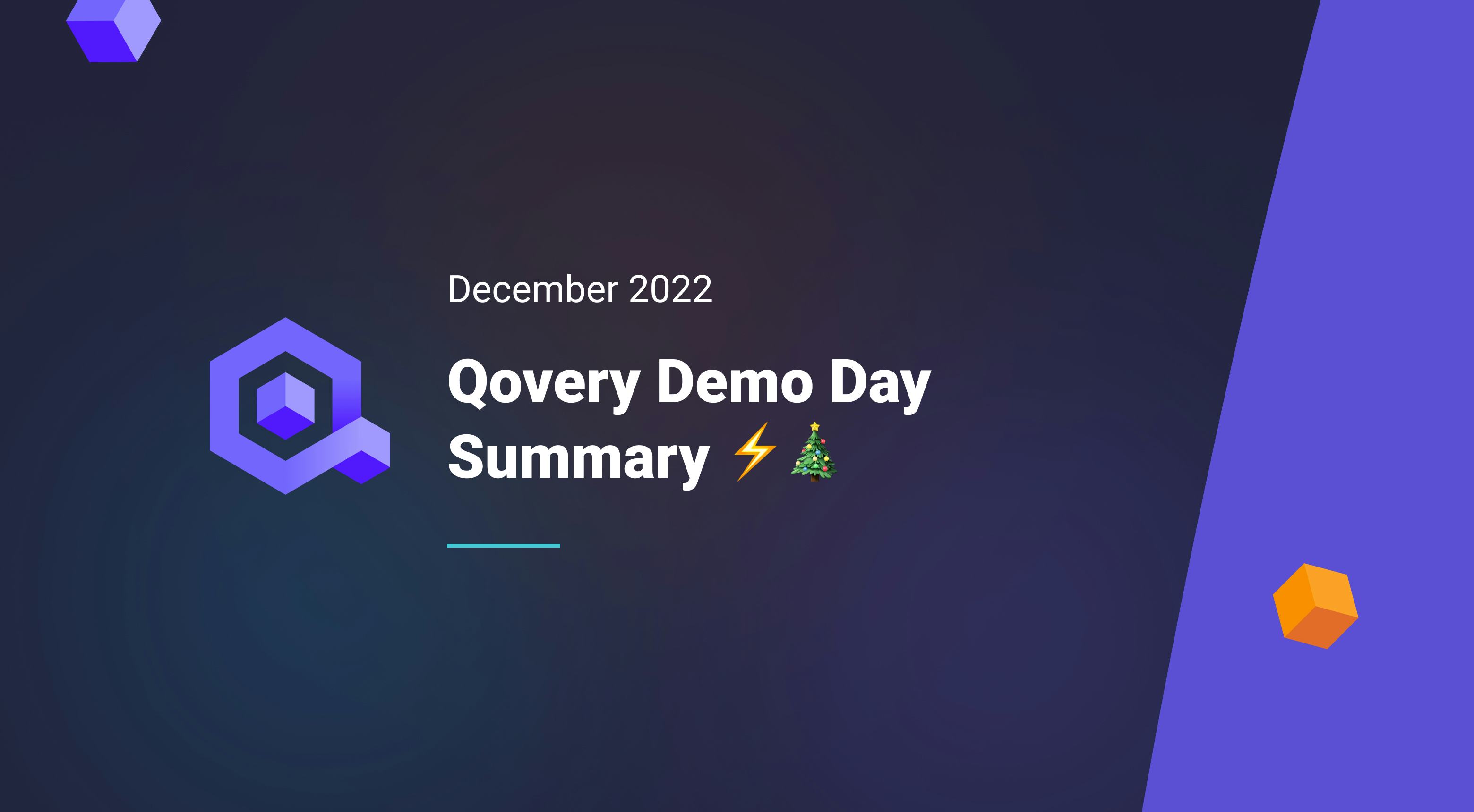 Qovery Demo Day Summary - December 2022 - Qovery