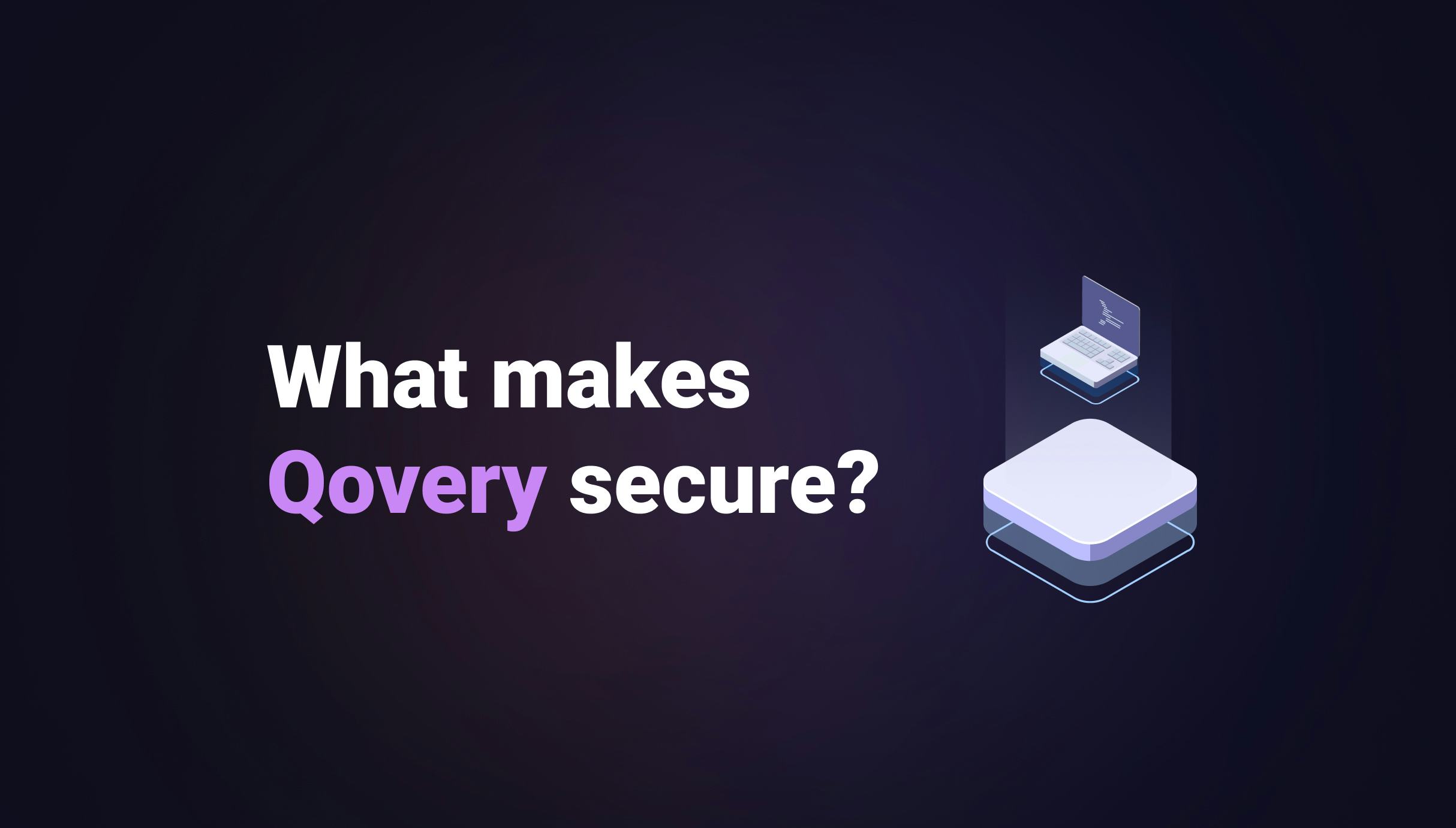 What makes Qovery secure? - Qovery