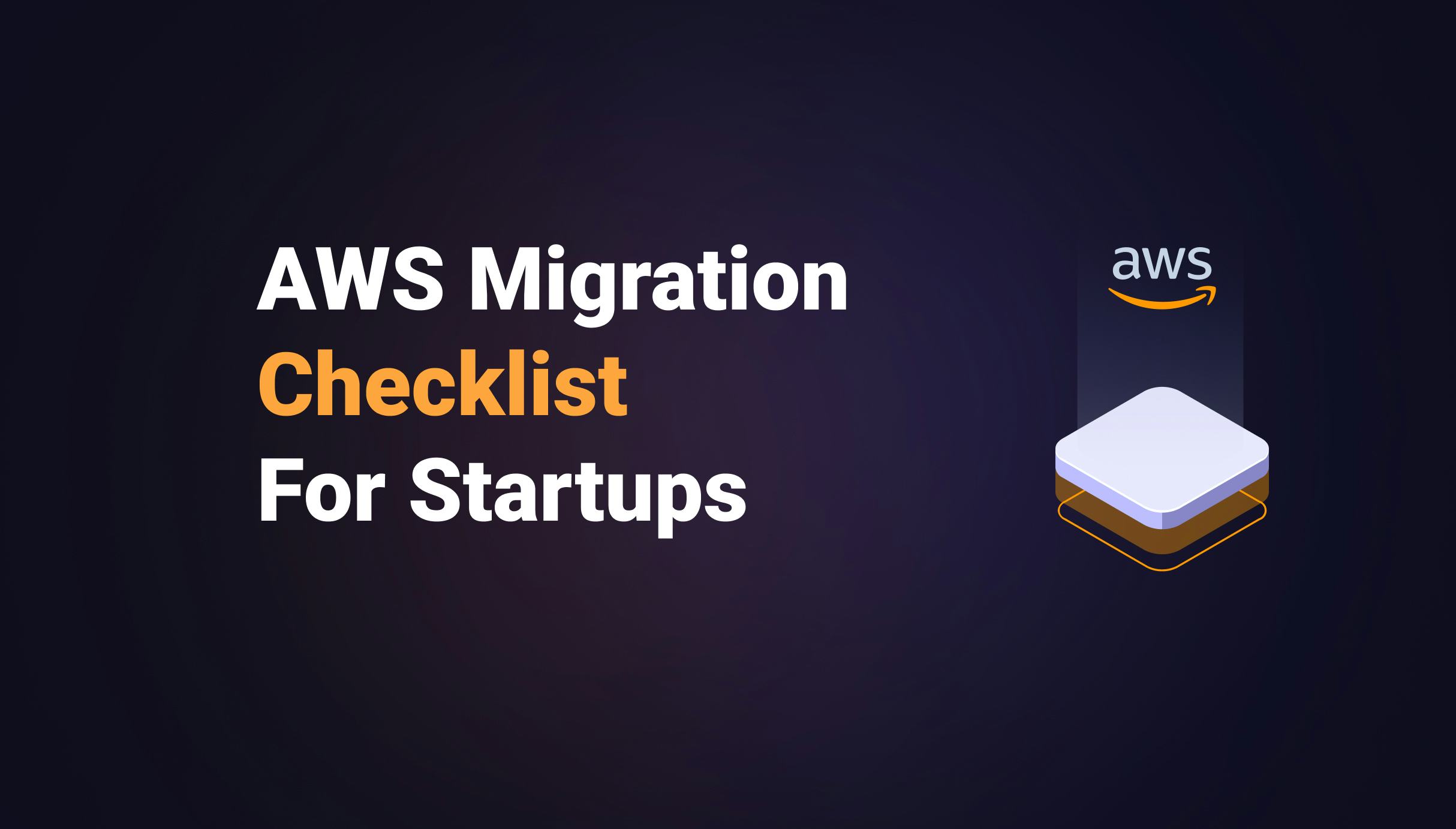 AWS Migration Checklist For Startups - Qovery