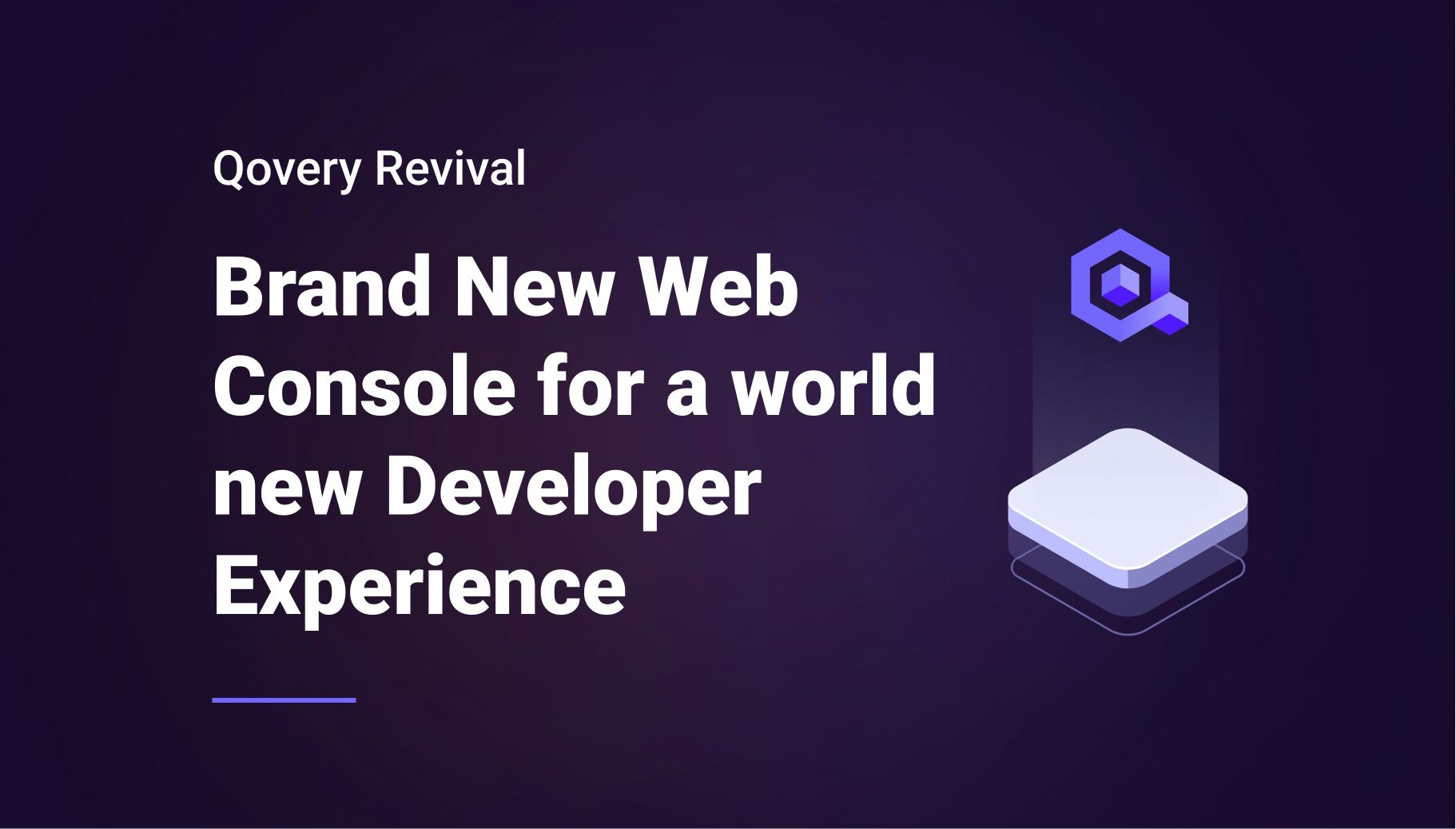 Qovery revival: Brand New Web Console for a world new Developer Experience