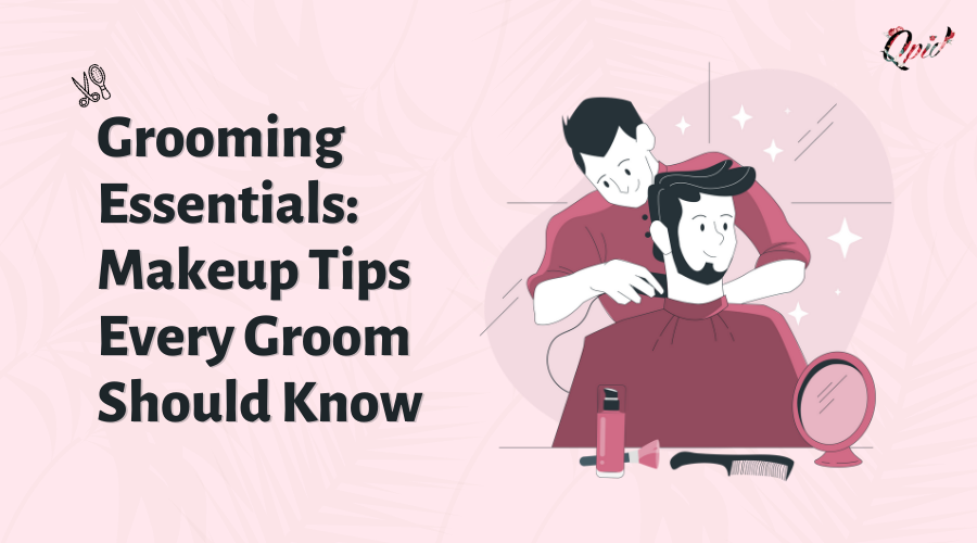 Grooming Essentials: Makeup Tips Every Groom Should Know - blog poster