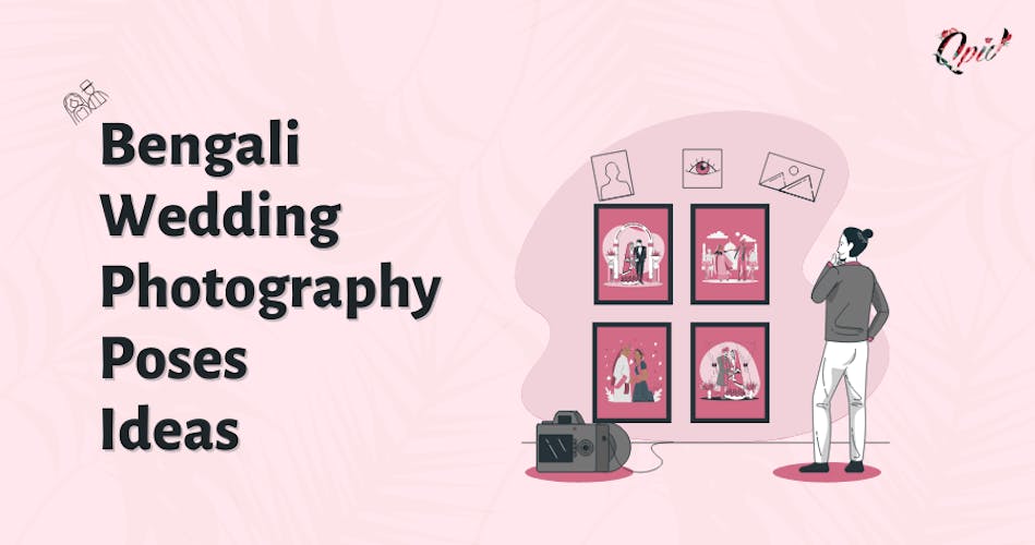 Bengali Wedding Photography Poses Ideas You Need To Know - blog poster