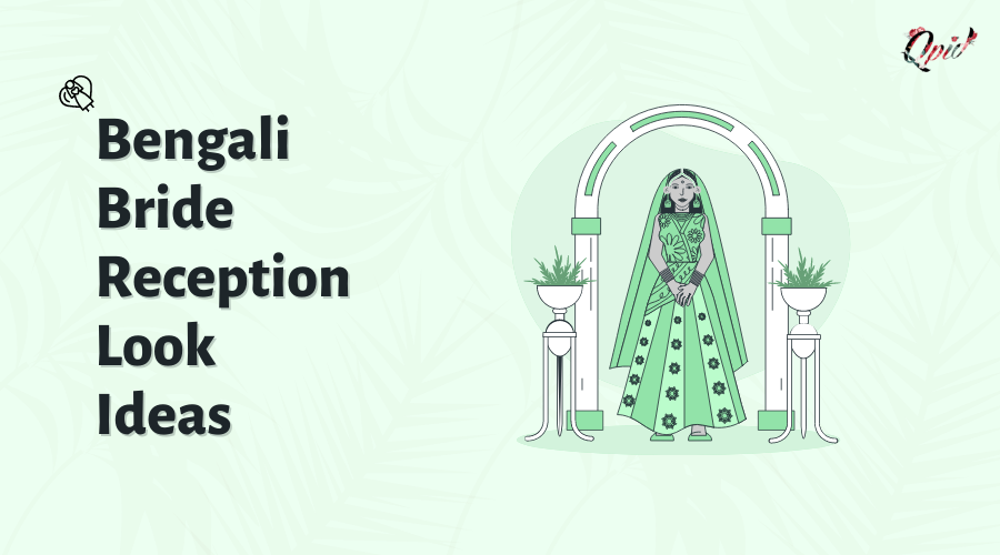 Top 18 Trending Bengali Bride Reception Look Ideas - Blog Posts