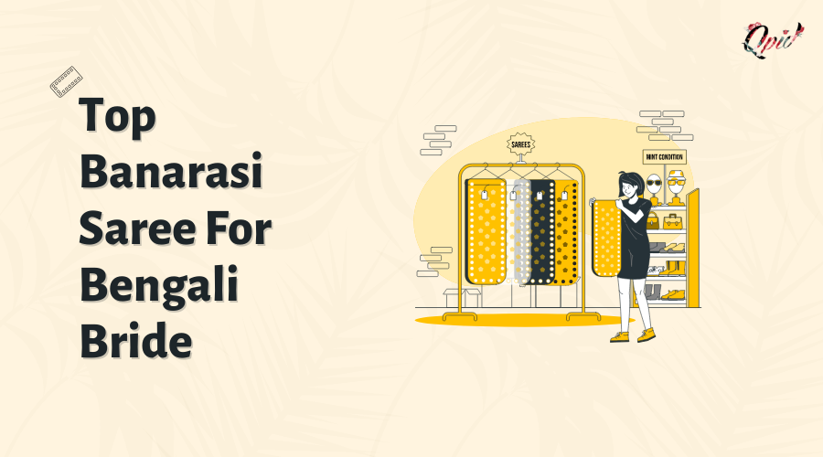 Top 12 Banarasi Saree For Bengali Bride 2023 - Blog Poster