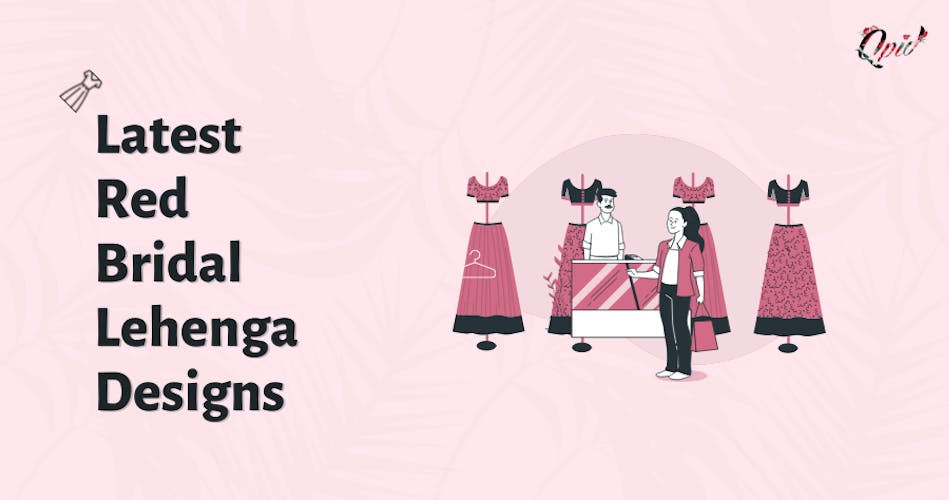13 Latest Red Bridal Lehenga Designs - blog poster