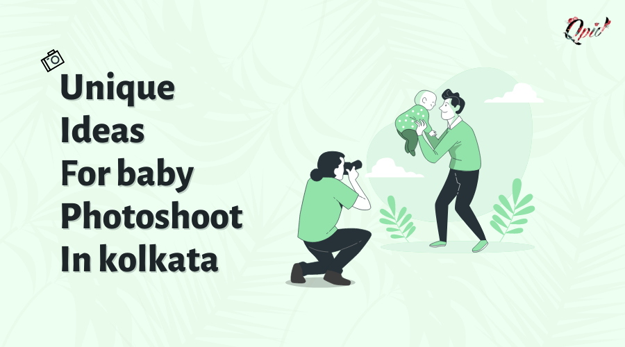 Unique Ideas For Baby Photoshoot In Kolkata - Blog Poster
