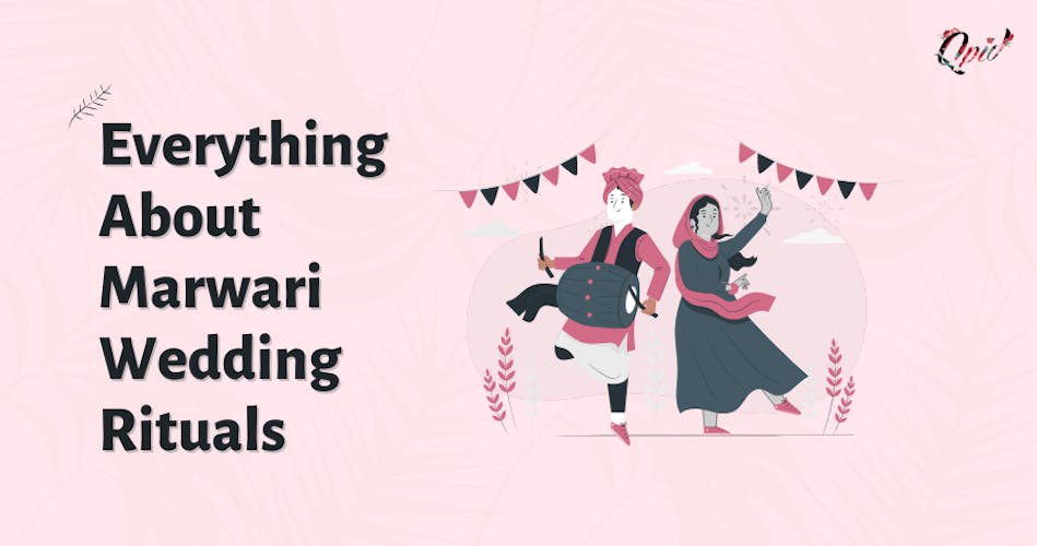 Everything About Marwari Wedding Rituals You Need To Know - blog poster