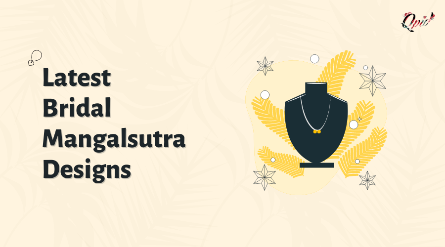 12 Latest Bridal Mangalsutra Designs - Qpidindia - blog poster