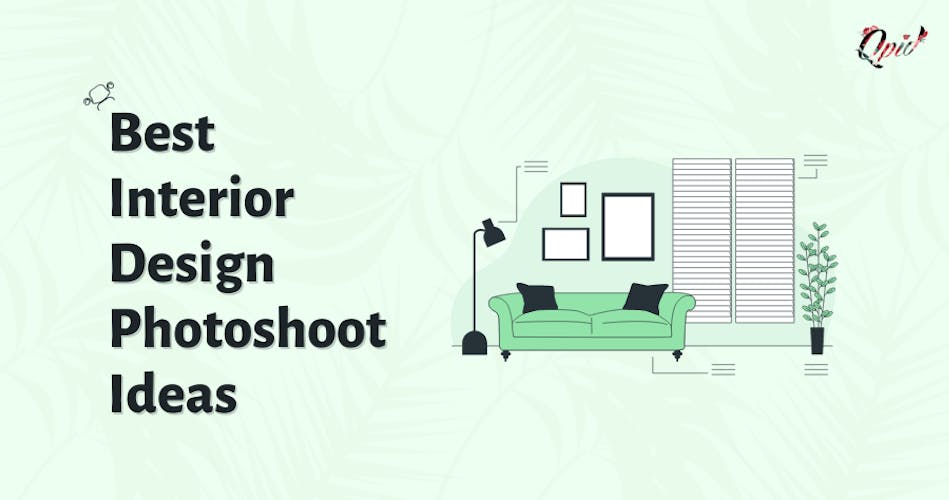 Best Interior Design Photoshoot Ideas - Blog Poster
