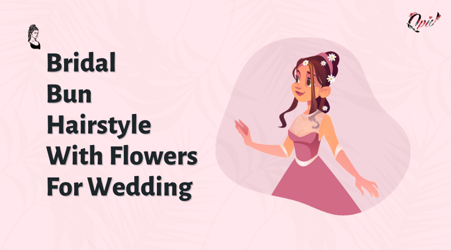 Trending Bridal Bun Hairstyle With Flowers For Wedding - blog poster