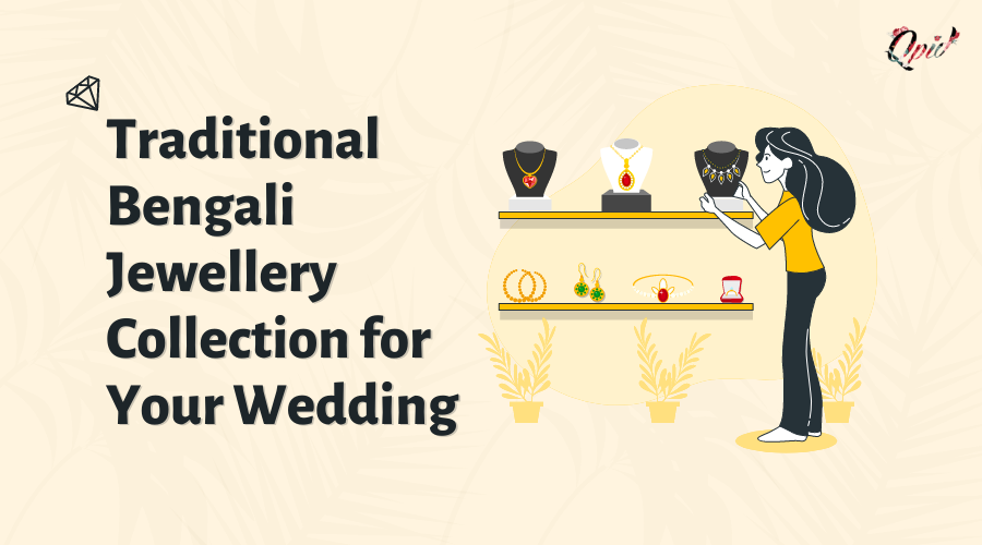 Traditional bengali jewellery collection for your wedding - Blog Poster
