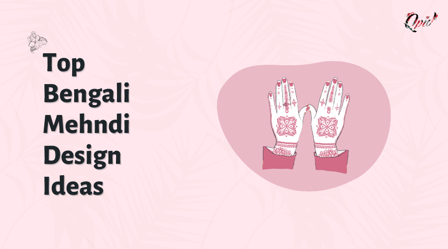 Top 12 Bengali Mehndi Design Ideas - blog poster