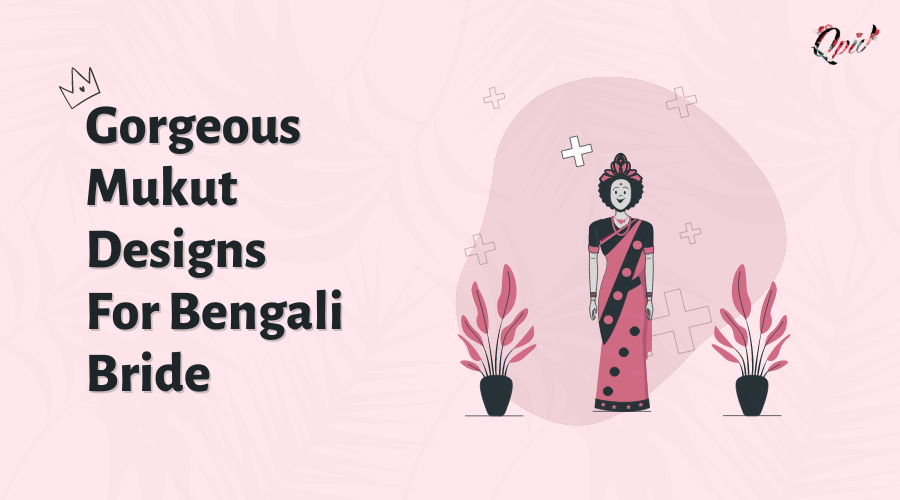 Gorgeous Mukut Designs For Bengali Bride 2023 - blog poster