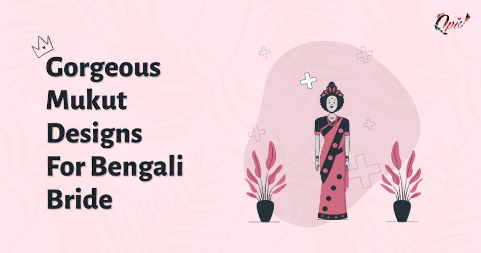 Gorgeous Mukut Designs For Bengali Bride 2023 - blog poster