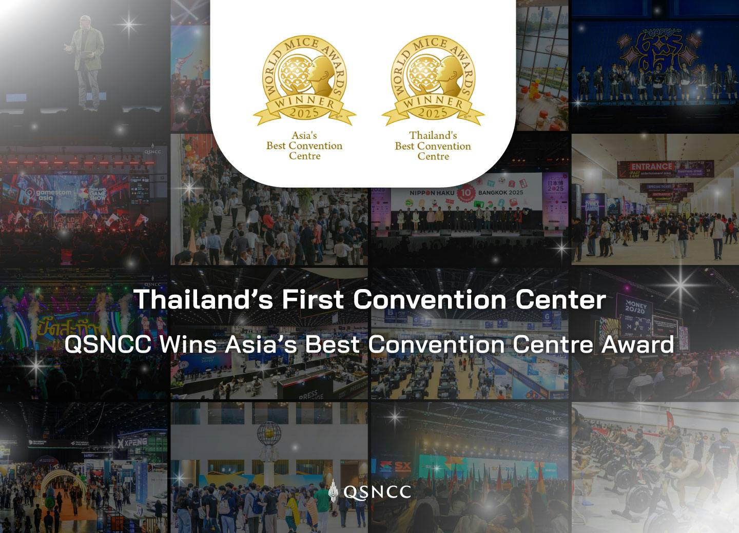 Thailand’s First Convention Center to Win Asia’s Best Convention Centre Award QSNCC Clinches Asia’s Top Honor at World MICE Awards 2025, While Retaining Thailand’s Best Title for the Third Consecutive Year