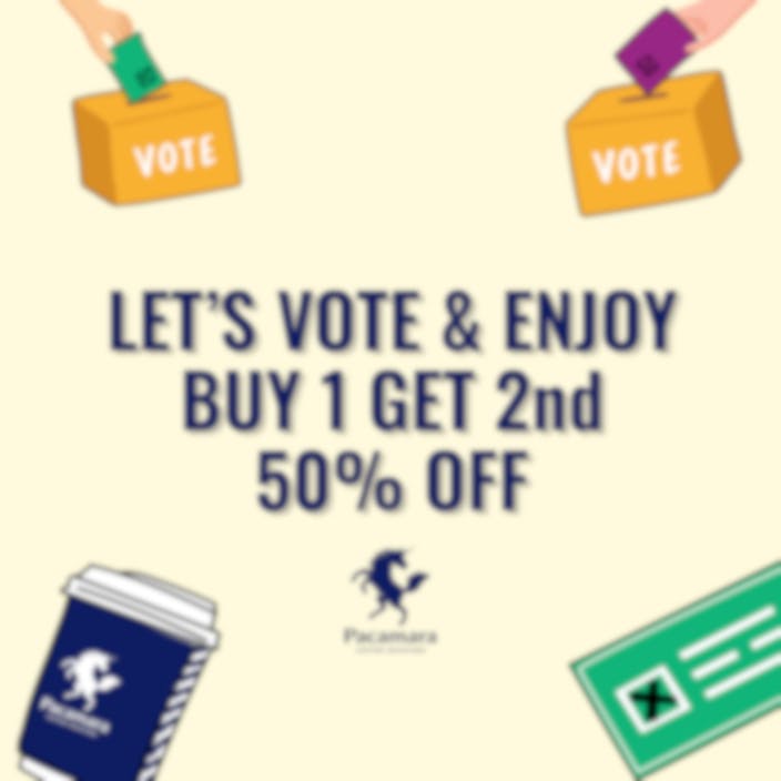 Let's Vote & Enjoy Buy 1 Get 2nd 50% OFF