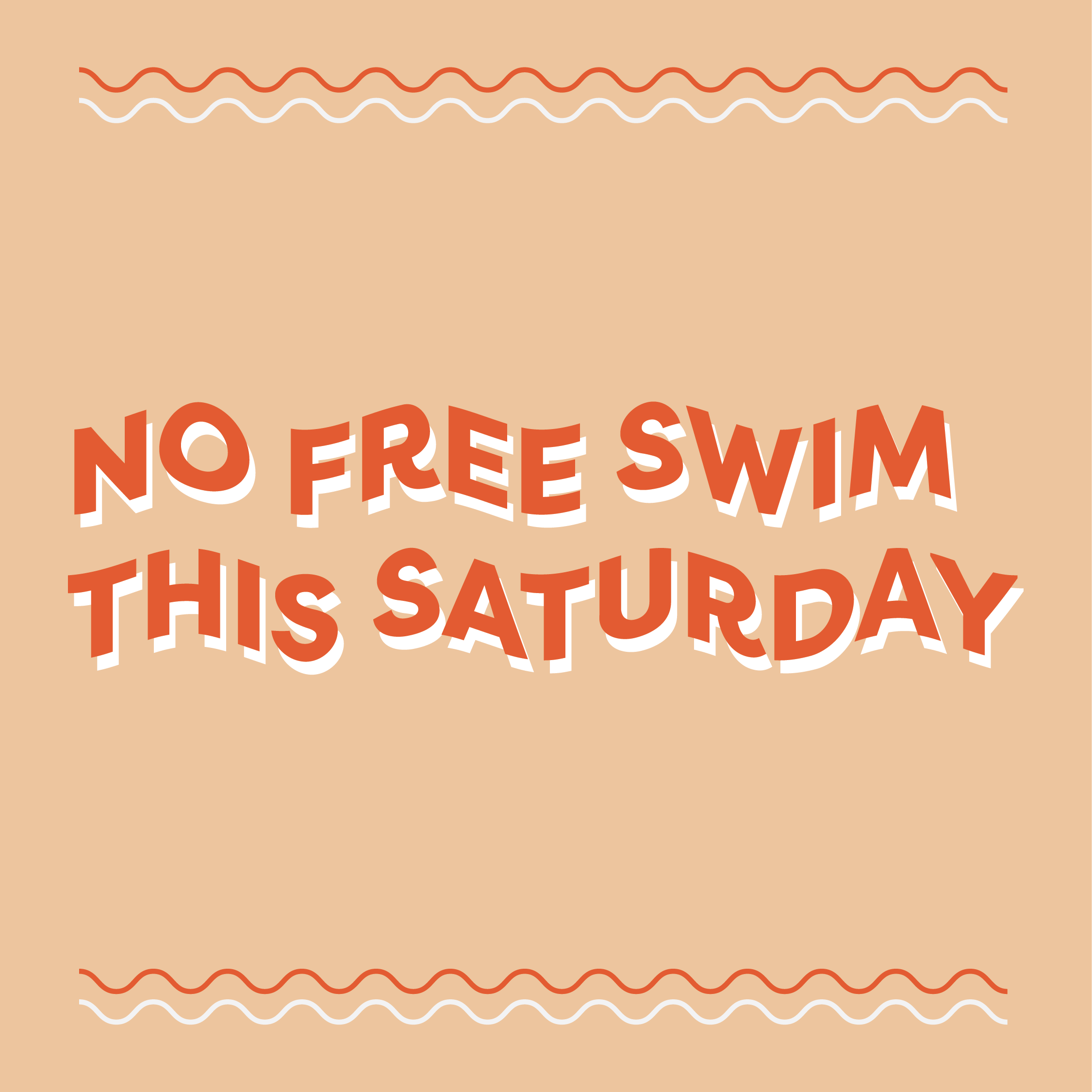 NO FREE SWIM THIS SATURDAY image in orange/red
