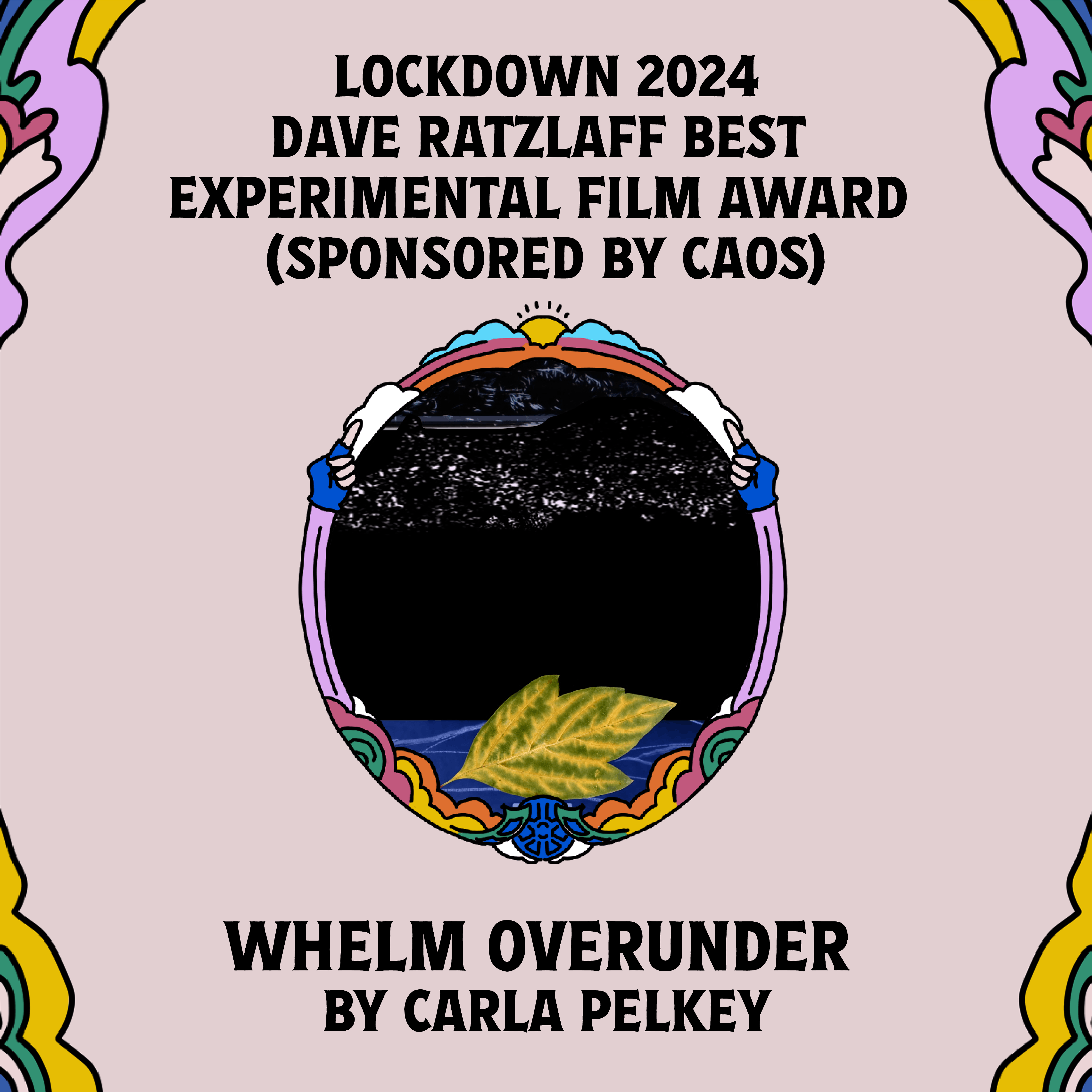 Instagram post of The Lockdown 2024 Dave Ratzlaff Best Experimental Film Award (Sponsored by CAOS) - Whelm Over/Under by Carla Pelkey